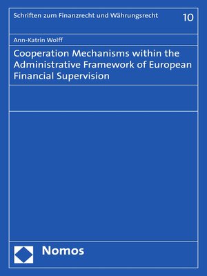 cover image of Cooperation Mechanisms within the Administrative Framework of European Financial Supervision